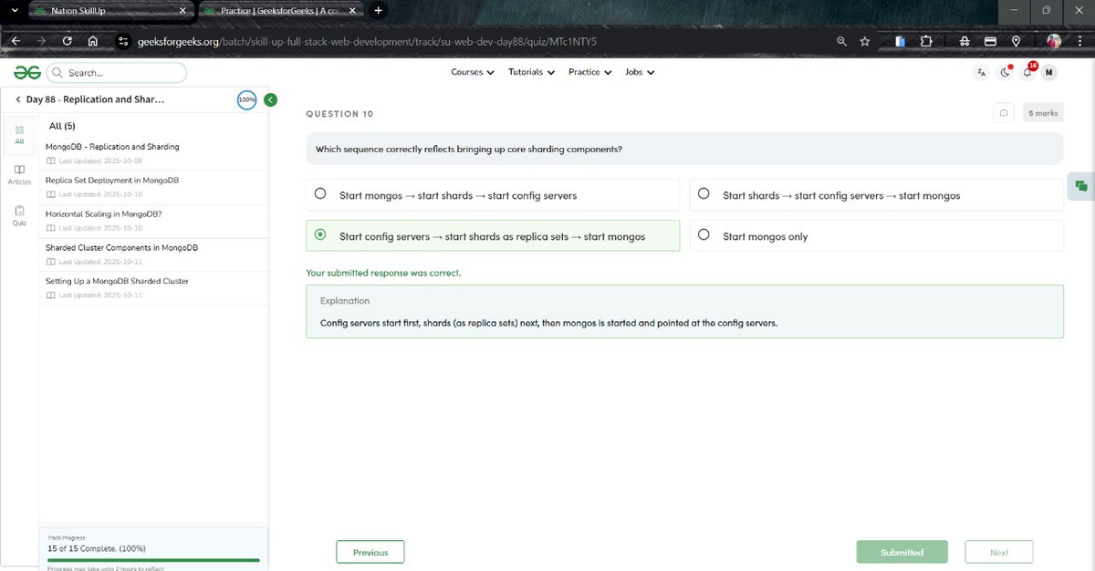 MdShahdab8's tweet image. ✅ Day - 88
📷 Replication and Sharding
88/100 days Web development course Nation Skill Up with
@geeksforgeeks
to skill up our development Course Link : geeksforgeeks.org/batch/skill-up…… #skillupwithgfg #nationskillup #CodingChallenge #geeksforgeeks #100DaysOfCode