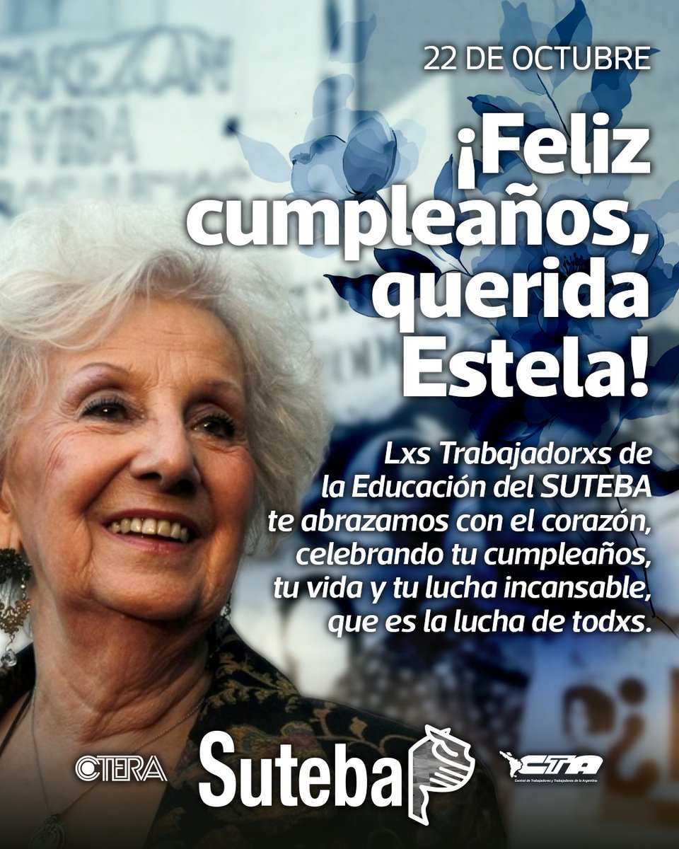 SUTEBAProvincia's tweet image. ¡Feliz cumpleaños, querida Estela!
Lxs Trabajadorxs de la Educación del SUTEBA te abrazamos con el corazón, celebrando tu cumpleaños, tu vida y tu lucha incansable, que es la lucha de todxs.
#SomosSUTEBA