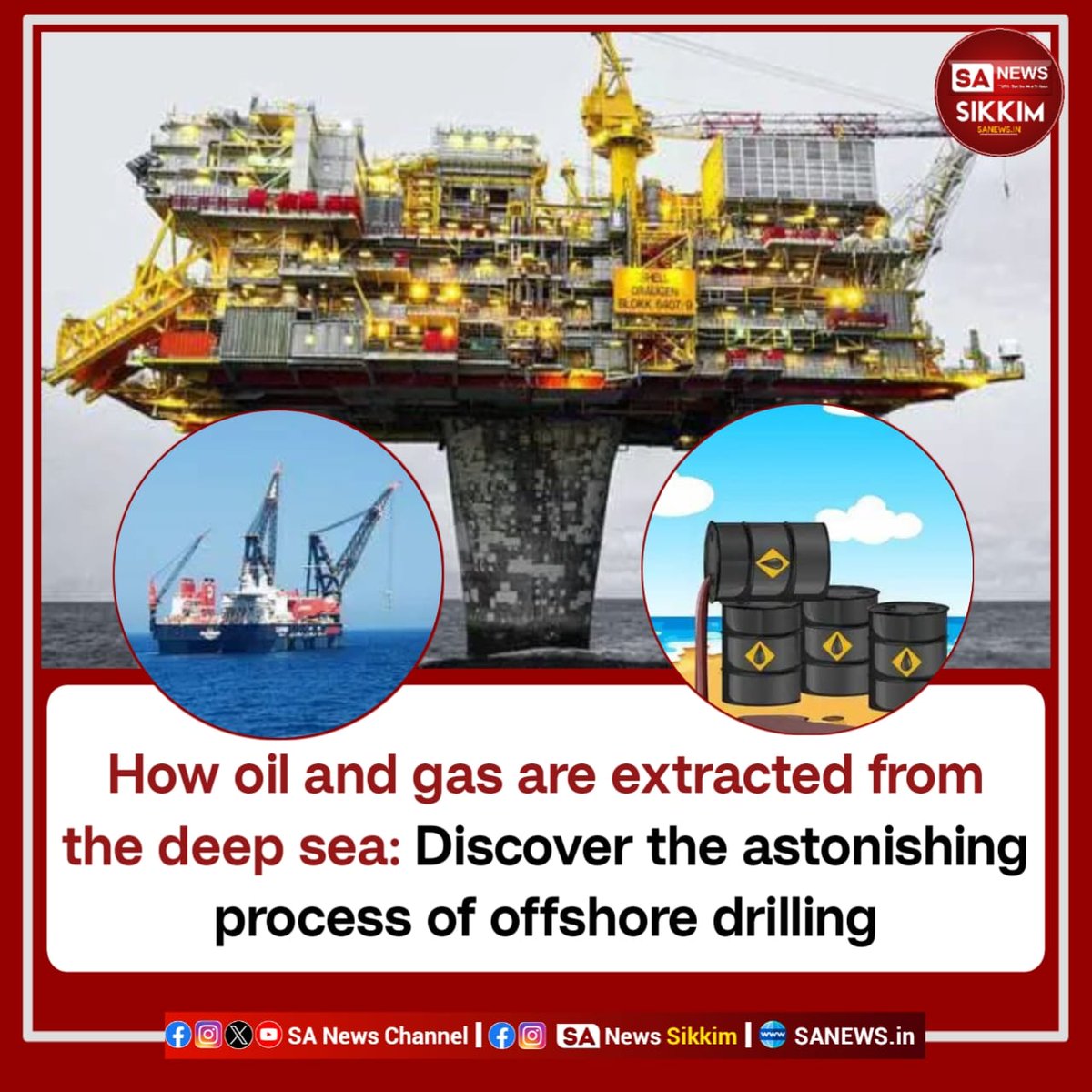 SanewsSikkim's tweet image. Did you know how oil and gas are extracted from beneath the sea? The high-tech process of offshore drilling will leave you amazed! &quot;Join our WhatsApp channel for full डिटेल्स
whatsapp.com/channel/0029Va…
#sanewssikkim #OilExtraction #Technology