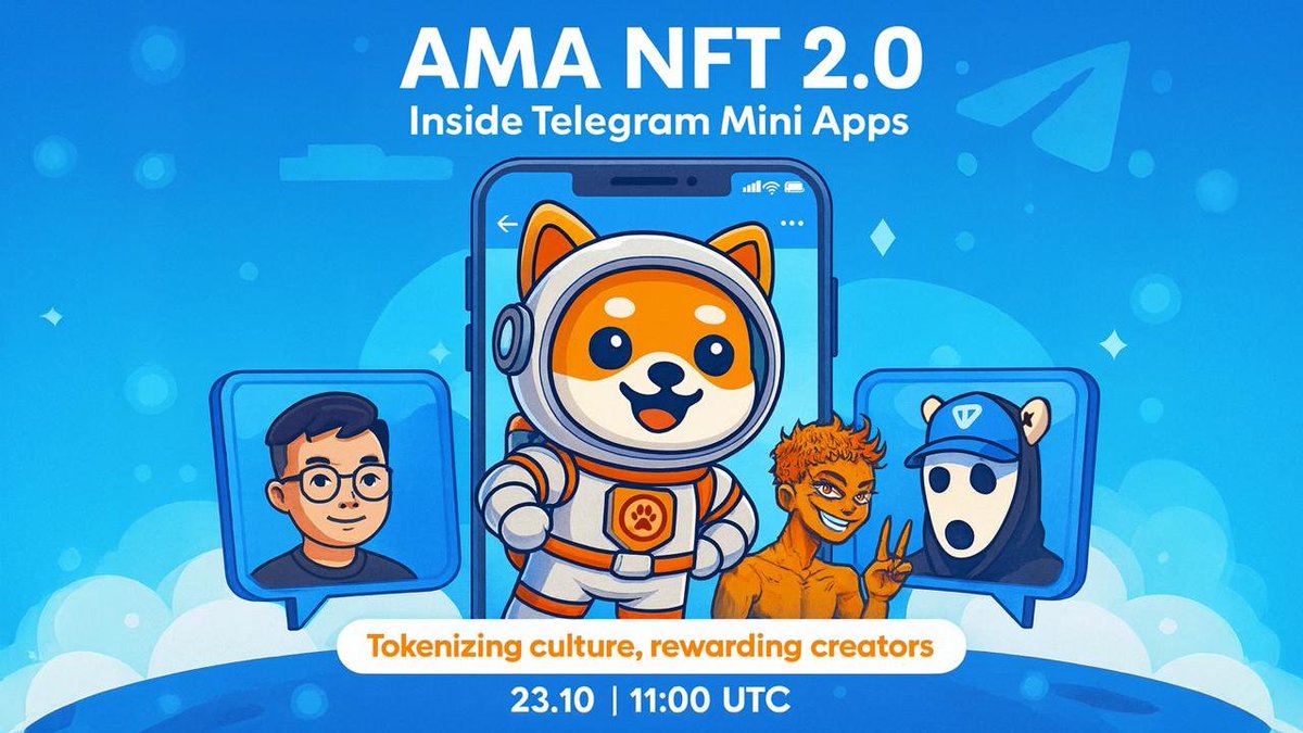 NFT 2.0 Inside Telegram Mini Apps
Tokenizing culture. Rewarding creators. All inside Telegram.

📅 23.10 | 11:00 UTC
Speakers:
@Ton_Blockchain
<a href="/s0meone_u_know/">Viktor 🧡</a>
<a href="/realDogsHouse/">The DOGS 🦴</a> 

👉 Set your reminders: x.com/i/spaces/1lPKq…

On the menu:
- Why NFT 2.0 changes bcreator economics
-