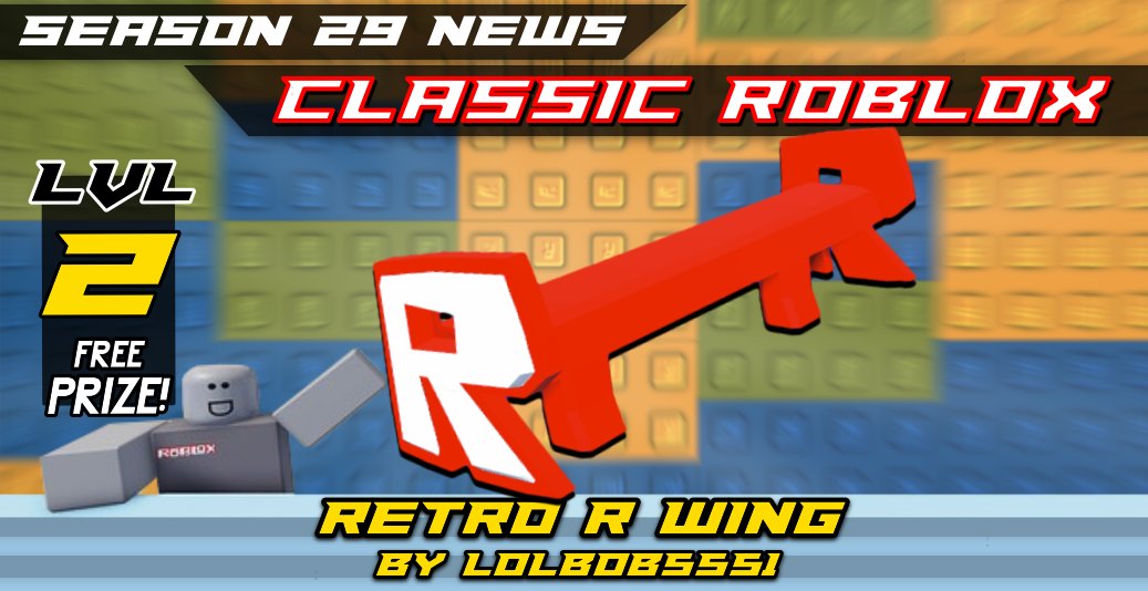 badimo's tweet image. New Season 29: Roblox Classic launches Friday!

💣 LVL 2: Retro R Wing! By lolbob5551!
💥 *LVL 3: Beloved Wardrobe! By @SpeedQue3n!
💣 LVL 4: R2008 Tires! By @JoyrouteRB!
💥 *LVL 5: Truss Rims! By @SpeedQue3n!

[Tweet 1 of 3] Loading...