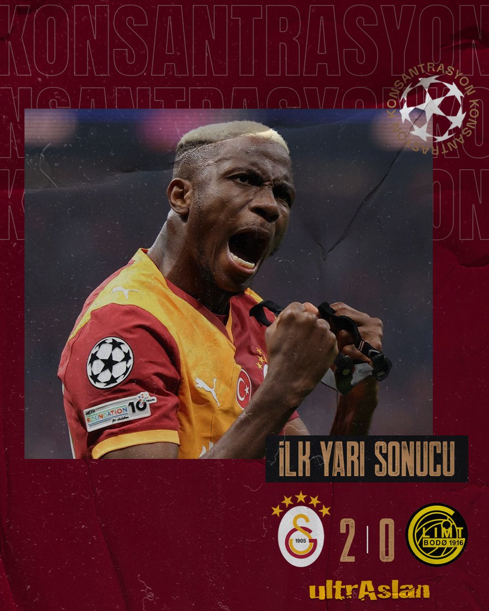 ultrAslan's tweet photo. 🏆 #UCL 3. Hafta

🟨🟥 İLK YARI SONUCU | GALATASARAYIMIZ 2 - 0 Bodø/Glimt

⚽️ 3' Victor Osimhen
⚽️ 33’ Victor Osimhen

#ultrAslan https://t.co/UwI34wNsez