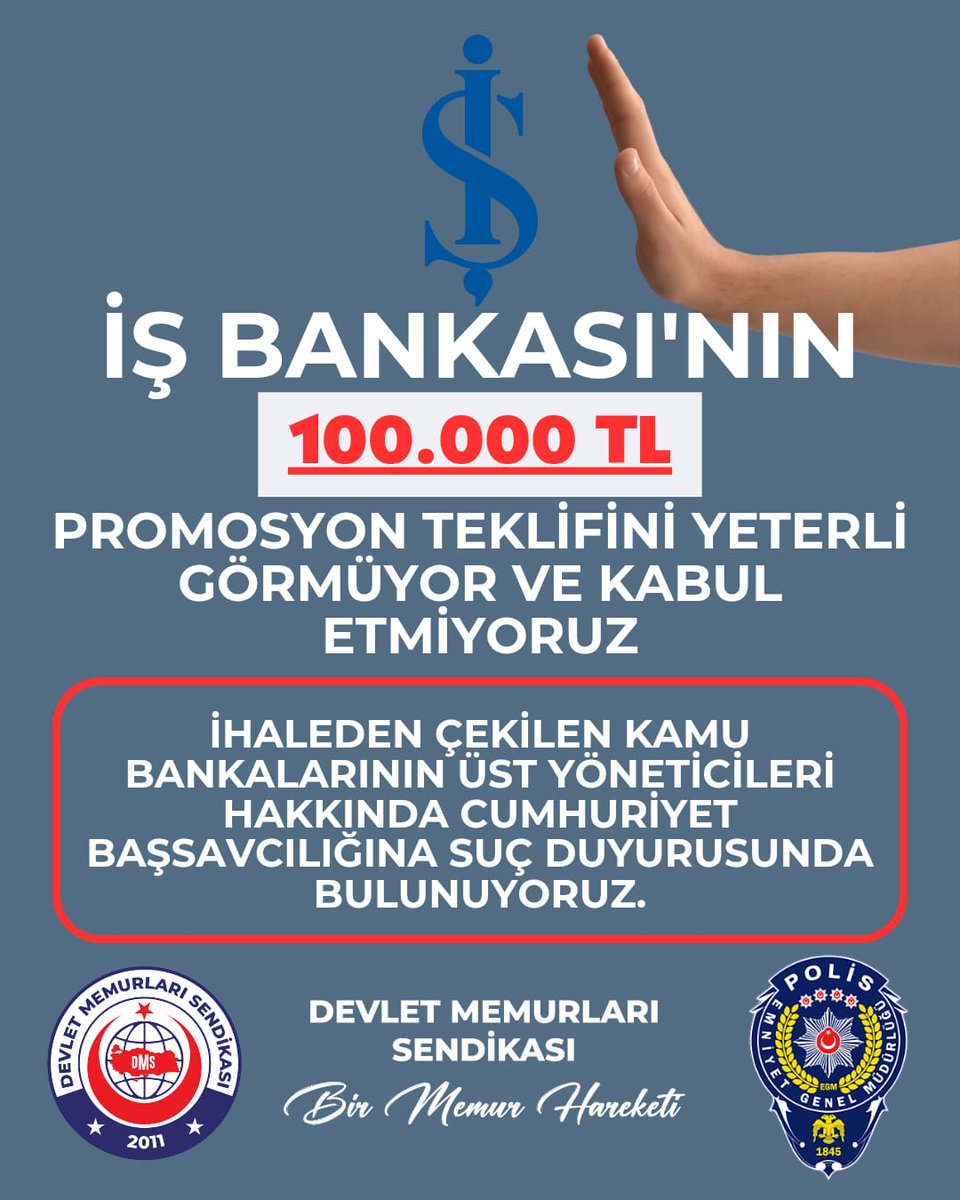 Emniyet Genel Müdürlüğü Banka Maaş Promosyon ihalesinde, Vakıfbank tarafından en son verilen 90.000 TL teklifi de, İş Bankası tarafından verilen 100.000 TL nihai teklifi de yeterli bulmuyor, kabul etmiyoruz.

Emniyet Teşkilatını değersiz kılan bu ihale sürecini adeta tiyatro