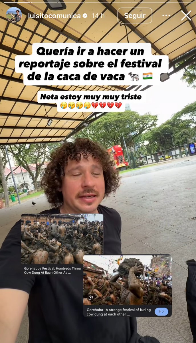 InformaCosmos's tweet photo. 🇮🇳🇲🇽| La India le denegó la visa Luisito Comunica.

El famoso YouTuber compartió entre lágrimas en sus redes diciendo que su objetivo era ir a grabar un reportaje sobre el festival de la caca de vaca.

“Yo soñaba con que me bañaran de mierda”. https://t.co/Pt7eRxJfei