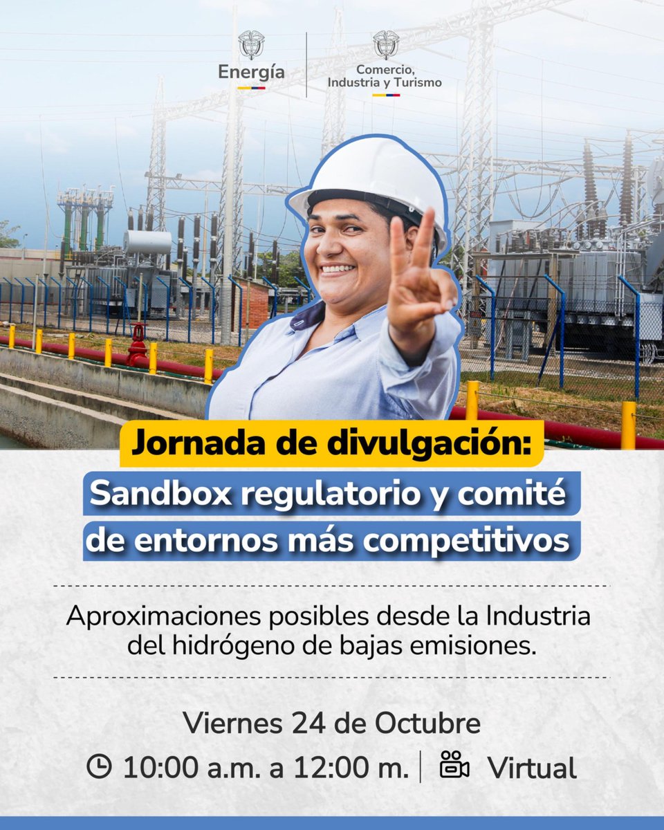 MinEnergiaCo's tweet photo. El @MinEnergiaCo y el @MincomercioCo, bajo el liderazgo del presidente @petrogustavo, los ministros @PalmaEdwin y @DianaMoralesR1, invitan a participar en la jornada de divulgación: Sandbox regulatorio y comité de entornos más competitivos.
Tema: Aproximaciones posibles desde la industria del hidrógeno de bajas emisiones.
 
• Viernes, 24 de octubre
• De 10:00 a.m. a 12:00 m.
• Modalidad virtual

Únete y participa a través del siguiente enlace: https://t.co/jRdTnJTP4y