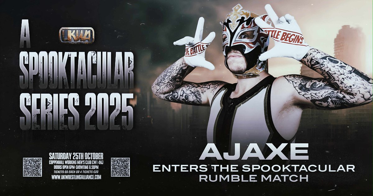 🚨A SPOOKTACULAR SERIES – RUMBLE ENTRY🚨 
<a href="/AjaxeSSS/">Ajaxe The South Side Serpent </a> enters into The Spooktacular Rumble Match

Coppenhall W.M.C on 25th Oct
Doors Open 6 pm, Show Starts 6:30 pm

Order your tickets at
🎟 ukwrestlingalliance.com 🎟
or the venue

Card Subject to Change