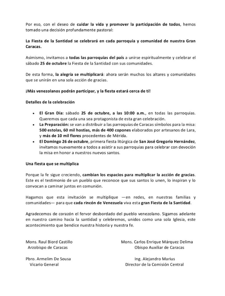 Según el comunicado… Esperaban mucha participación
“Una decisión pastoral, tomada por seguridad de la feligresía y la comunión” 
Invitan a que cada parroquia de la Gran Caracas celebre una misa el sábado 25 a las 10:00 am

«Esperan actos sean trasladados a las diversas