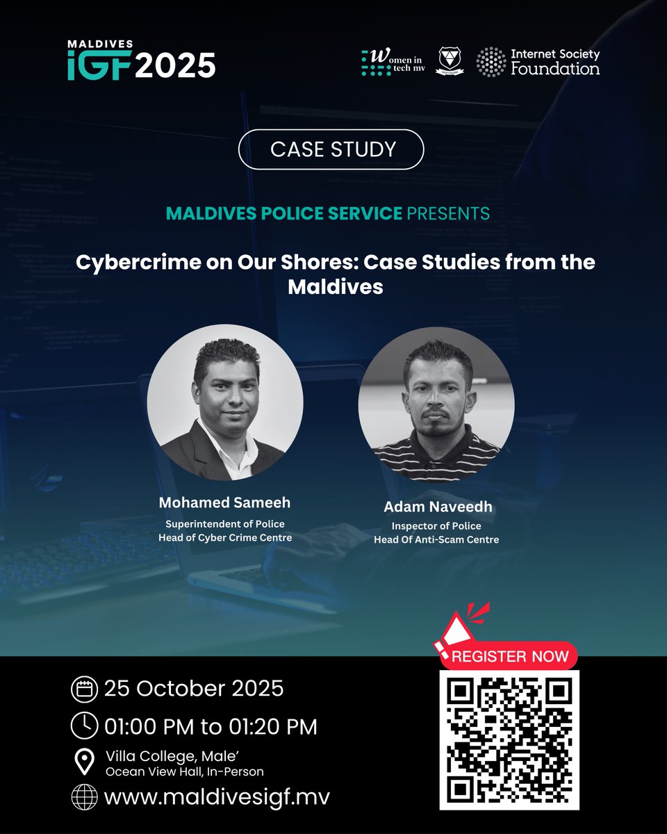 An eye-opening session by the <a href="/PoliceMv/">Maldives Police</a>  uncovering real cases, emerging threats, &amp; lessons shaping the nation’s cyber resilience

🗓️ Date: 25th October 2025
🕐 Time: 1:00PM–1:20PM
🏢 Venue: Ocean View Hall, Villa College
📩 Register: maldivesigf.mv

#mvigf2025 #IGF2025