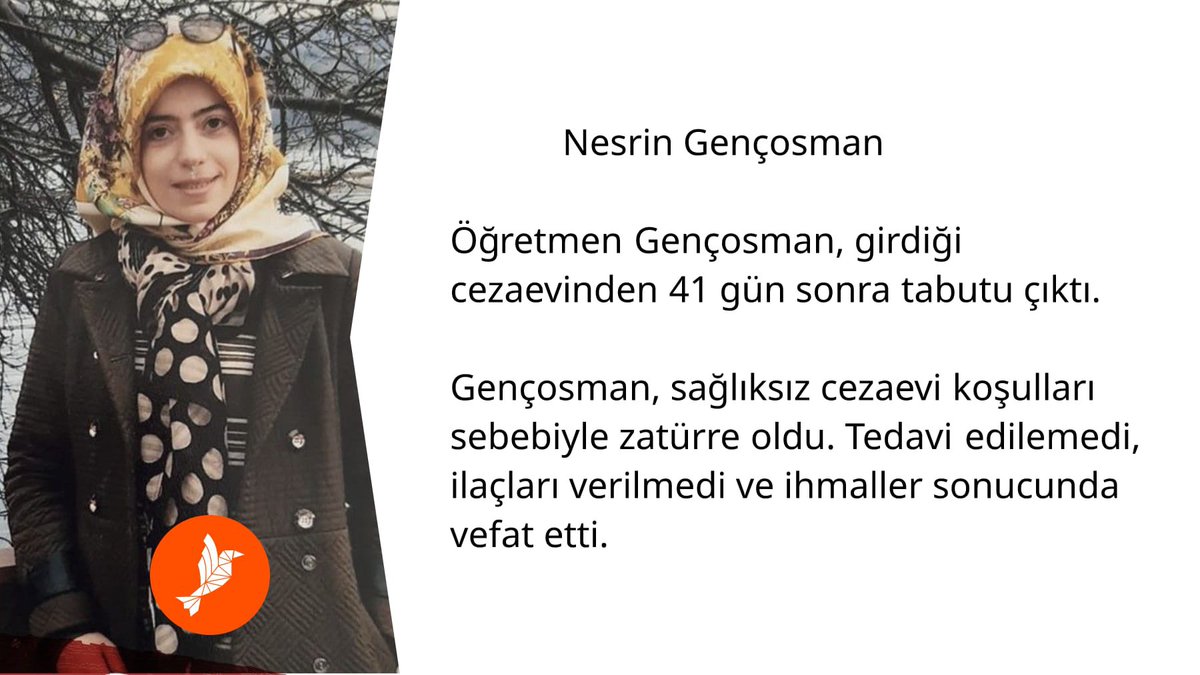 Nesrin Gençosman,
Öğretmen Gençosman'ın girdiği cezaevinden 41 gün sonra tabutu çıktı. Gençosman sağlıksız cezaevi koşulları sebebiyle zatürre oldu. Tedavi edilemedi, ilaçları verilmedi ve ihmaller sonucunda vefat etti.
<a href="/SemaSilkin/">Dr. Sema Silkin Ün</a>
TenkiliUnutturma