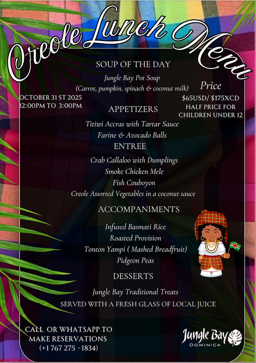Make your reservations for Creole Day! On October 31st we have two amazing menus to enjoy: breakfast &amp; lunch. Reservations are required so be sure to make yours either by emailing info@junglebaydominica.com or whatsapp: +1-767-275-1834.