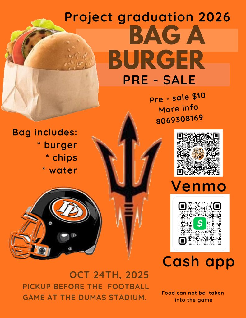 dumashstx's tweet image. Fuel up &amp;amp; support Project Graduation 2026!
Grab your "BAG A BURGER" pre-sale meal for just $10! Pick up on Oct 24, 2025, before the football game at Dumas Stadium.
Includes: Burger, Chips, Water.

Scan to pay or call 806-693-0816. 

#ProjectGraduation #BurgerPreSale #ClassOf2026