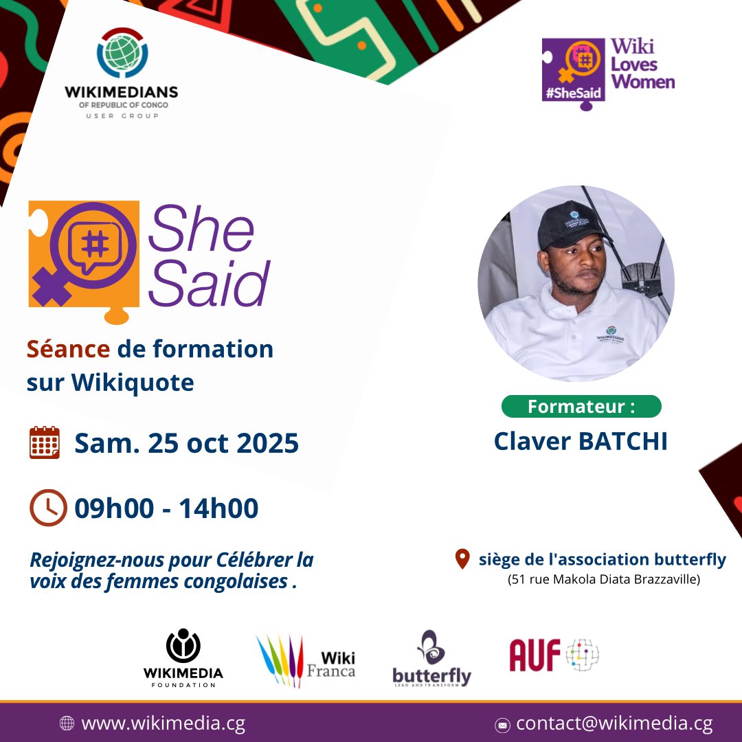 WikimediaCG's tweet photo. 📢 SheSaid 2025 – Brazzaville 🇨🇬
Participez à la formation sur Wikiquote pour célébrer la voix des femmes congolaises 💬✨

🔗 Inscription 👉 https://t.co/3oAzh79bHj

#SheSaid #WikiLovesWomen #WikimediaCG #Wikiquote #Brazzaville #WikiFranca #AUF #Butterfly https://t.co/nnKE4bvvRP
