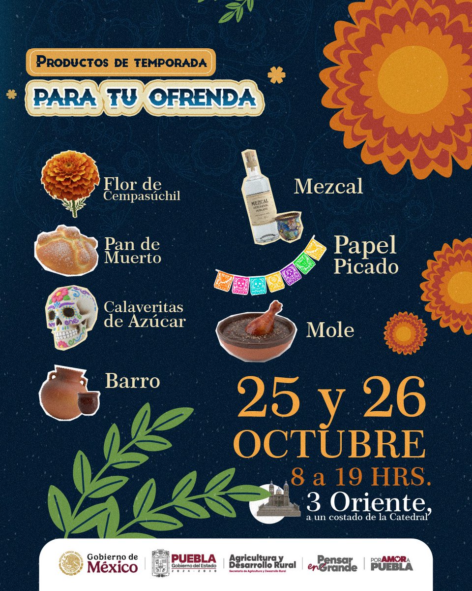 🌼 Productos de temporada para tu ofrenda 🌼

Ven y celebra nuestras tradiciones poblanas, adquiere productos elaborados con amor por manos locales.✨

📅 25 y 26 de octubre
🕗 De 8 a 19 h
📍 3 Oriente, a un costado de la Catedral
 
💚#PorAmorAPuebla #PensarEnGrande