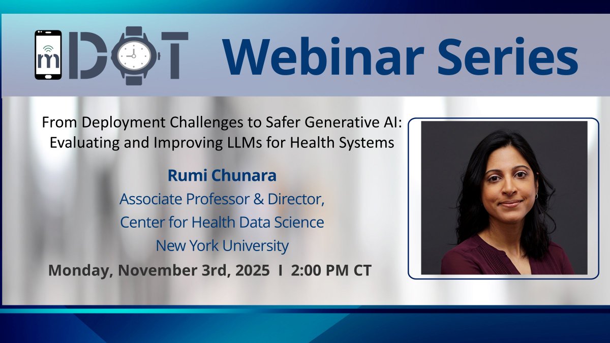 mDOT_Center's tweet image. How do we realize the potential of large language models in healthcare, from design to evaluation? Join Dr. @rumichunara for our next mDOT Center webinar to discuss generative AI in health systems and healthcare. November 3, 2025 | 2:00 PM CT: mhealthhub.org/video/from-dep…