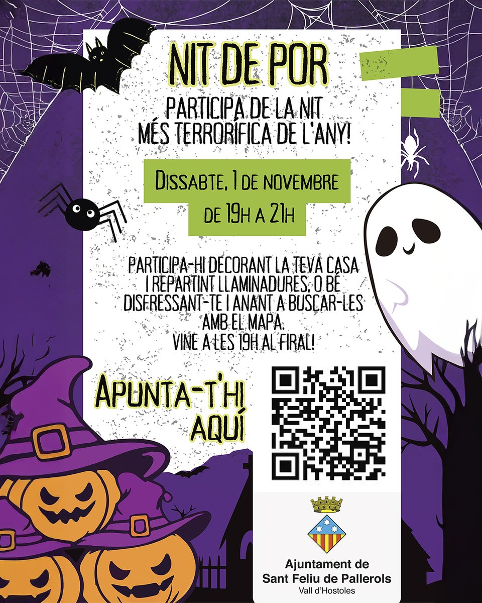 🎃🕸️ PARTICIPA A LA NIT MÉS TERRORÍFICA DE L’ANY! 👻💀

📅 Dissabte, 1 de novembre
🕖 De 19h a 21h
📍 Punt de trobada: El Firal (a les 19h)

🧛‍♀️ Decora la teva casa i reparteix llaminadures 🍬
🗺️ o Disfressa’t i surt a buscar-les amb el mapa! 🕷️

Llegeix el codi QR per apuntar-te.