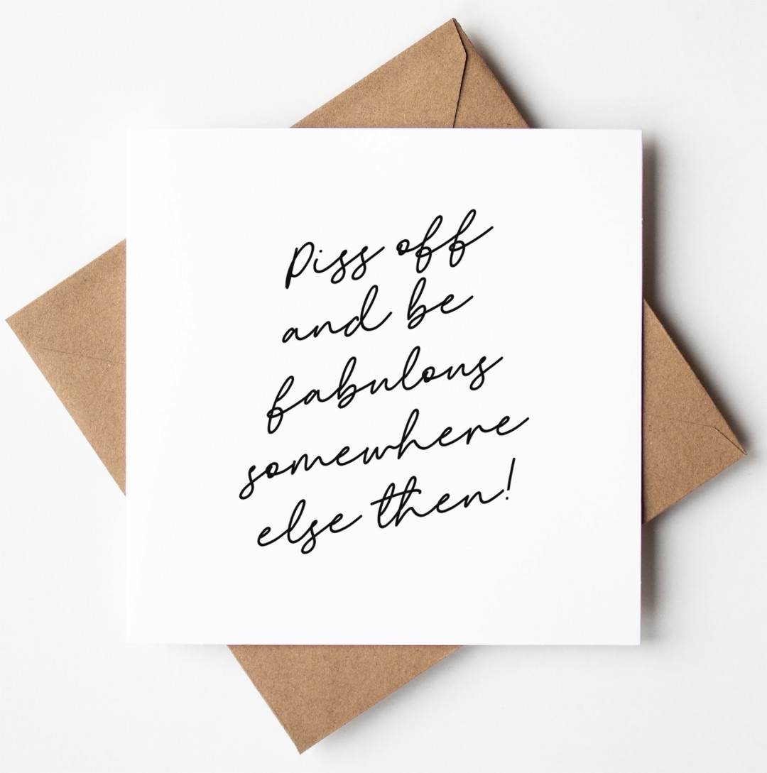 SwearyCardLady's tweet photo. Fabulous? Always. Polite? Absolutely not. 💋
Our Piss Off and Fabulous card is the glam way to say what everyone’s thinking.

👉 https://t.co/PL1jHPAT9y

#RudeCard #FunnyCardsUK #SwearyCardLady #FabulousAF https://t.co/JNCnNXIrct