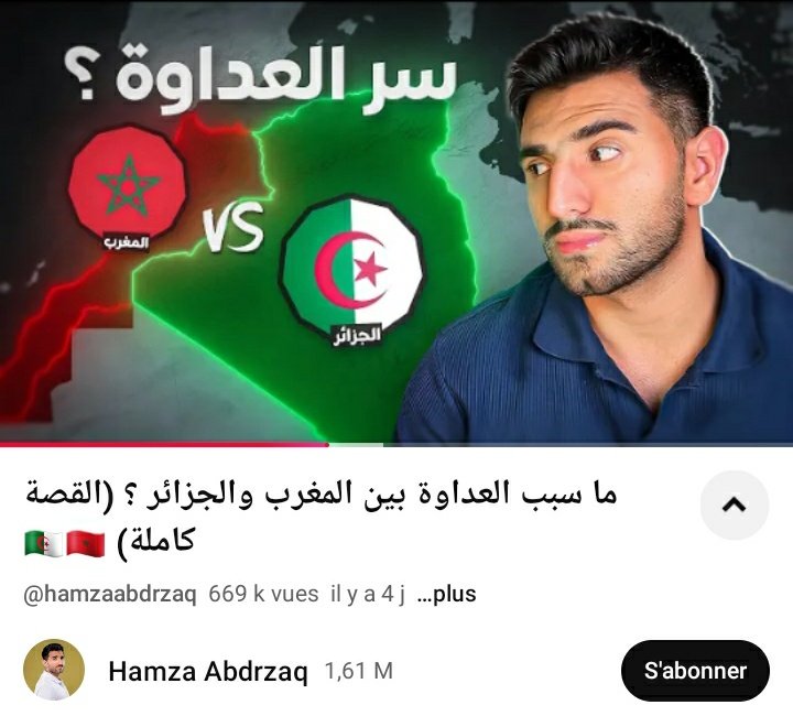 جبت للجزائريين جدل حقيقي يستدعي أن تهتمو به، بدل جدلكم التافه حول مؤثر سوري في الجزائر.

هذا اردني لكنه يضرنا فعليا حيث نشر فيديو انحياز تام للمغرب : ينسب اراضي جزائرية الى اليه، يستخف بتضحيات الجزائريين، المغرب عاونا و حنا نكارين، الأمير عبد القادر غدر بالمغرب و مغالطات كثيرة
