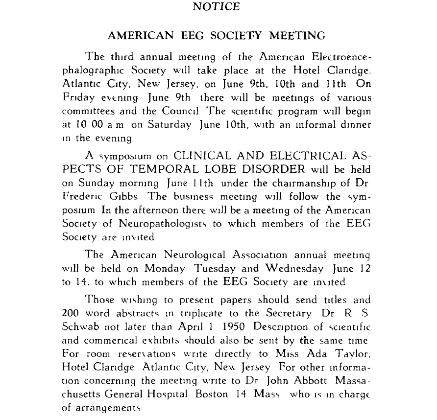 ClinicalNeuroph's tweet image. [Notice from the American EEG Society (1950)] "Those wishing to present papers should send titles and 200 word abstracts in triplicate to the Secretary Dr. R S Schwab not later than April 1, 1950."

doi.org/10.1016/0013-4…

#EEG #TLE #Epilepsy