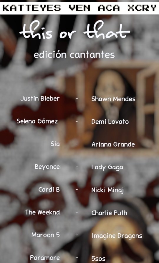 Empezamos acá!!! 
Que prefieres? Una opción + KATTEYES VEN ACA XCRY 
Vamos mij amores
