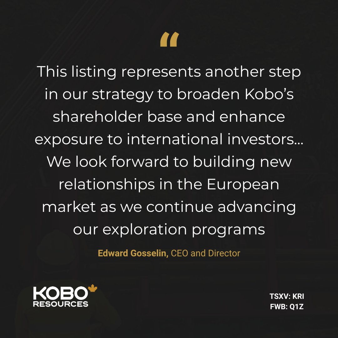 KoboResources's tweet photo. Kobo Resources is now listed on the Frankfurt Stock Exchange (FWB: Q1Z).

This marks another step in expanding our global investor access and visibility as we advance exploration across West Africa.

TSXV: KRI | FWB: Q1Z

https://t.co/HoQfYHToX2

#KoboResources #BörseFrankfurt #WestAfricaExploration #FWB #TSXV #Mining #GoldExploration