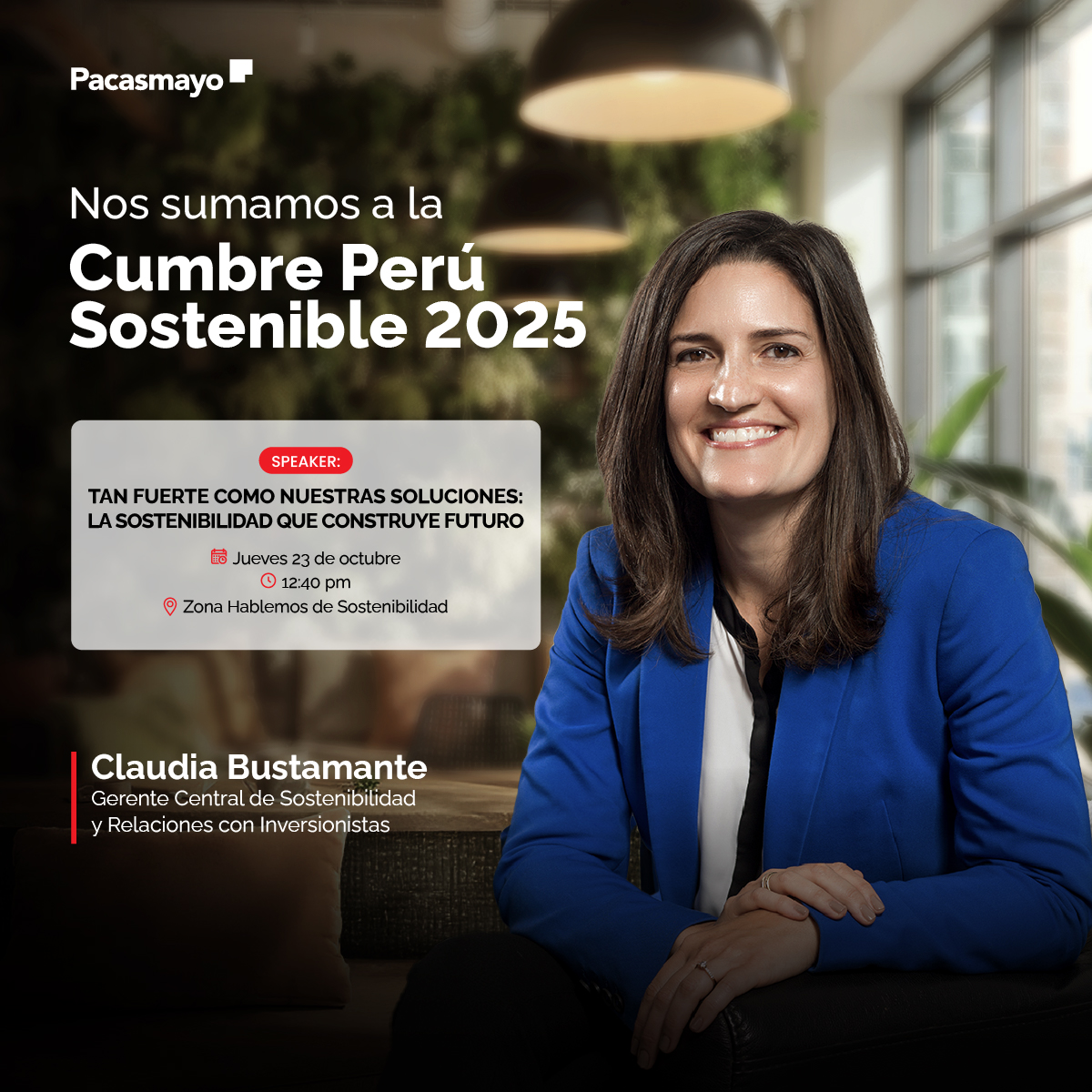 C_Pacasmayo's tweet photo. Construir el futuro empieza con cada decisión que tomamos hoy.✨ Este jueves 23, nuestra gerente, Claudia Bustamante, compartirá en la #CumbrePerúSostenible2025 cómo Pacasmayo vive la sostenibilidad: cuidando el entorno, impulsando comunidades y liderando con responsabilidad.🌱 https://t.co/8WTLB3nGSe