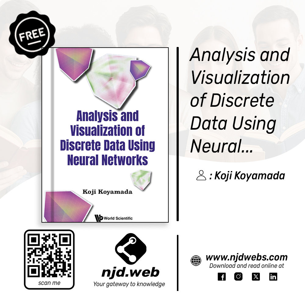 njdwebs's tweet image. 🧩 Analysis and Visualization of Discrete Data Using Neural Networks
📖 Explore it now on NJD Web — you can download it or read it online.
#NJDWeb #NeuralNetworks #DataScience #MachineLearning #AI #DeepLearning #Visualization #Analytics #TechBooks #BookDownload #Science