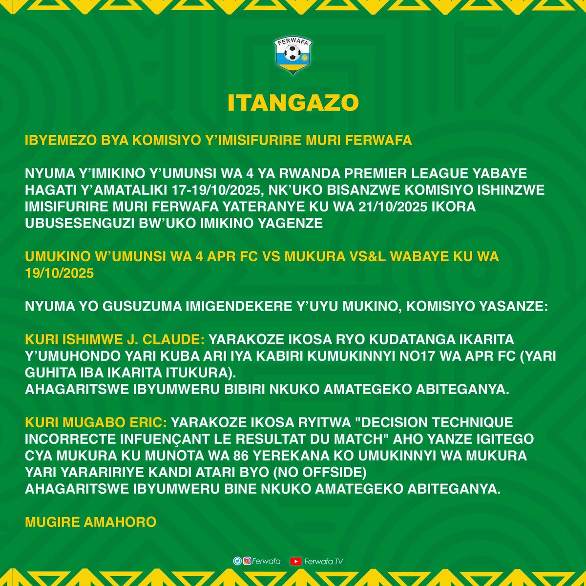FERWAFA's tweet photo. ITANGAZO

IBYEMEZO BYA KOMISIYO Y’IMISIFURIRE MURI FERWAFA. https://t.co/ZIrQF8Nk9g