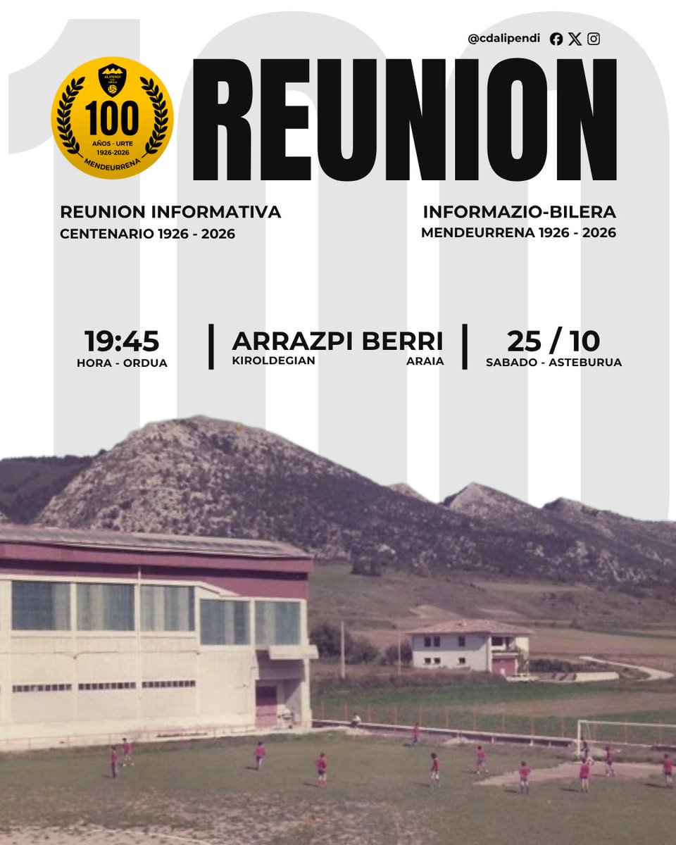 📢 𝐑𝐞𝐮𝐧𝐢ó𝐧 𝐢𝐧𝐟𝐨𝐫𝐦𝐚𝐭𝐢𝐯𝐚 — ¡𝐀𝐥𝐢𝐩𝐞𝐧𝐝𝐢 𝟏𝟎𝟎! 💯
En 2026 el CD Alipendi cumple 100 años.
👉 Ven a la 3.ª reunión informativa y únete a la preparación:

📍 Polideportivo Arrazpi Berri
🗓️ Sábado, 25 de octubre
⏰ 19:30
💙❤️ ¡Sé parte de nuestra historia!