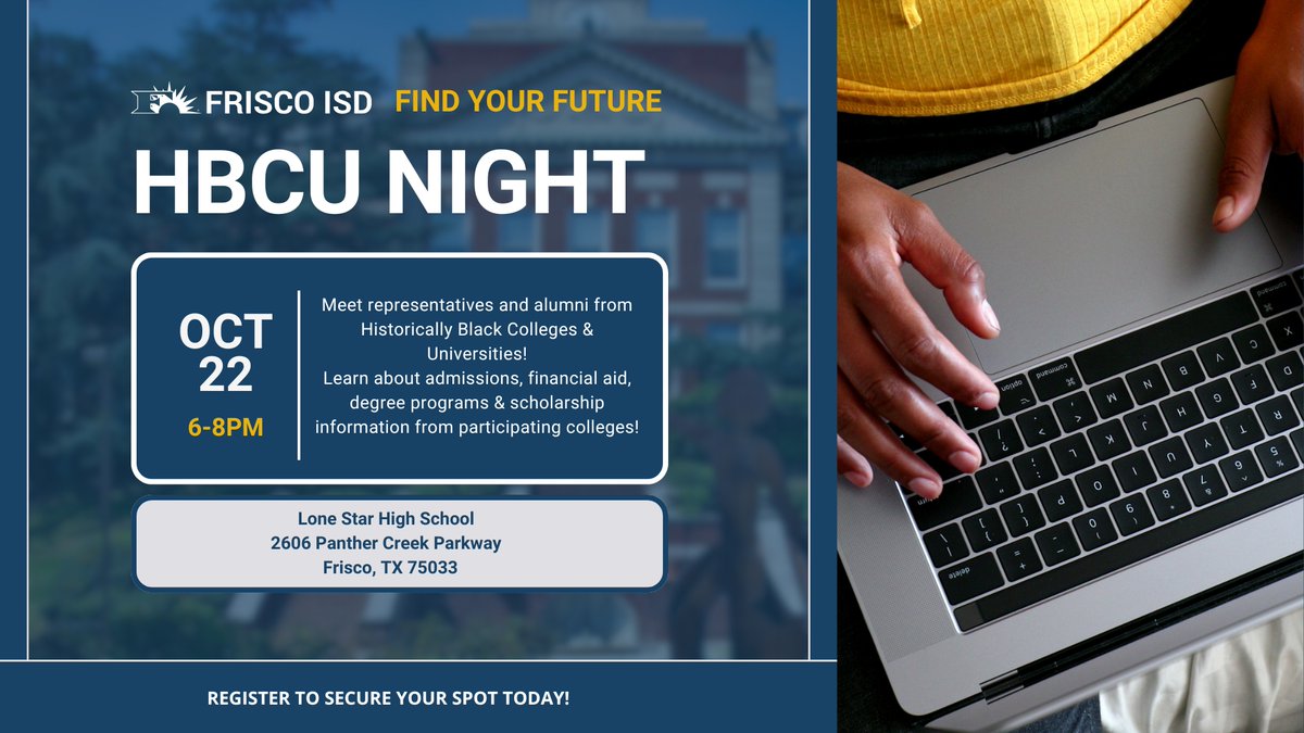 Frisco ISD juniors &amp; seniors are invited to "Find Your Future" during FISD College Nights! 🎓Join us tonight at <a href="/LSHSRangers/">Lone Star Rangers</a> to meet representatives from HBCUs and learn more about the admissions process, degree programs and more!

Click here to register: bit.ly/3JncMZ0