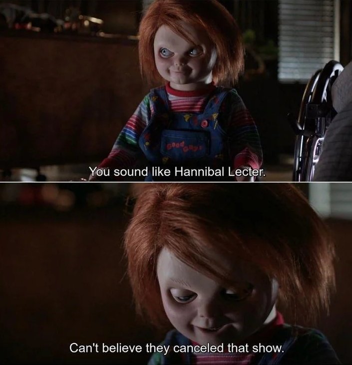 holy shit. Chucky is a hannigram truther