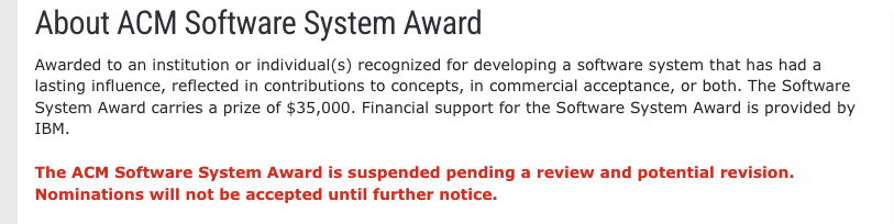 hashb42's tweet photo. Does anyone know why The ACM Software System Award is suspended? 

From their website: https://t.co/B9uGmPCb6F