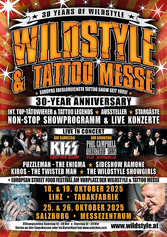 30 Years Wildstyle &amp; Tattoo
25-10 und 26-10-2050 | Salzburg
Dutzende Tätowierer und Aussteller aus 25 Ländern, internationale Stargäste,  Kultfiguren und ein sensationelles &amp; nonstop  Showprogramm mit Freakshows, Akrobaten und Showgirls
Info: fetishpoint.at/mag/30-jahre-w…