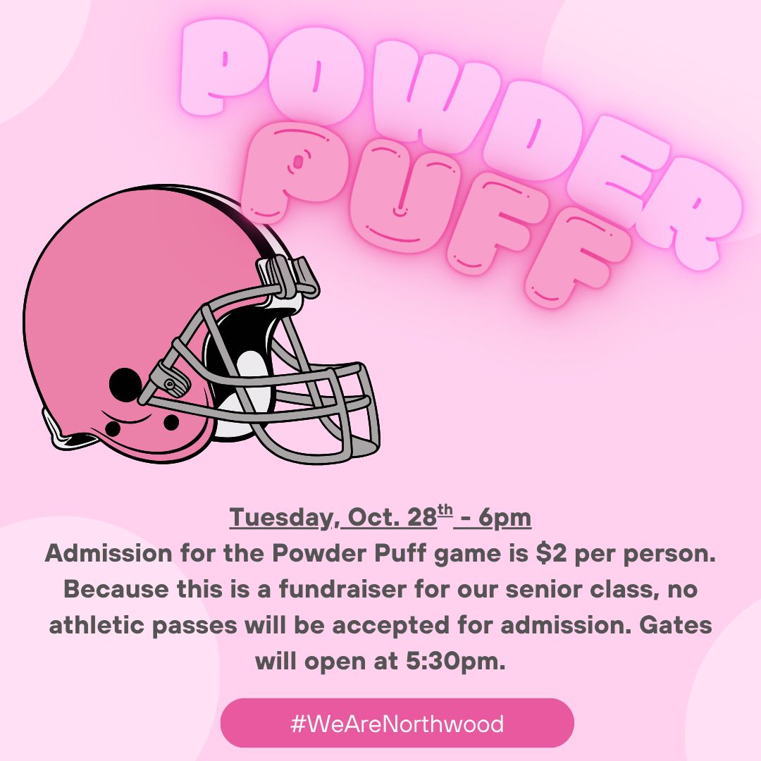Our annual Powder Puff game is next Tuesday (10/28). We hope to see you at the game! #WeAreNorthwood