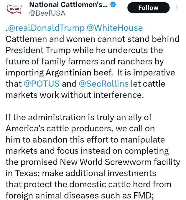Screenshot of a tweet from National Cattlemen's Beef Association at NCBAorg quoting realDonaldTrump and WhiteHouse, criticizing President Trump for undercutting US cattle producers by importing Argentine beef, calling it imperious that POTUS and SecRollins let cattle markets work without interference, and urging the administration to abandon efforts to manipulate markets and focus on completing new screw worm facility in Texas and making new world screw worm facility to protect domestic cattle herd from foreign animal diseases such as FMD. Second screenshot of a tweet from realDonaldTrump with American flag emoji and heart, stating that cattle ranchers who he loves do not understand that the only reason they are doing so well for first time in decades is because he put tariffs including 50 percent tariff on Brazil, without him they would be doing just as they have done for past 20 years terrible, it would be nice if they would understand that but they also have to get their prices down because the consumer is a very big factor in his thinking also a very big factor, dated 10/22 9:42 AM with 22 retweets and 97 likes.