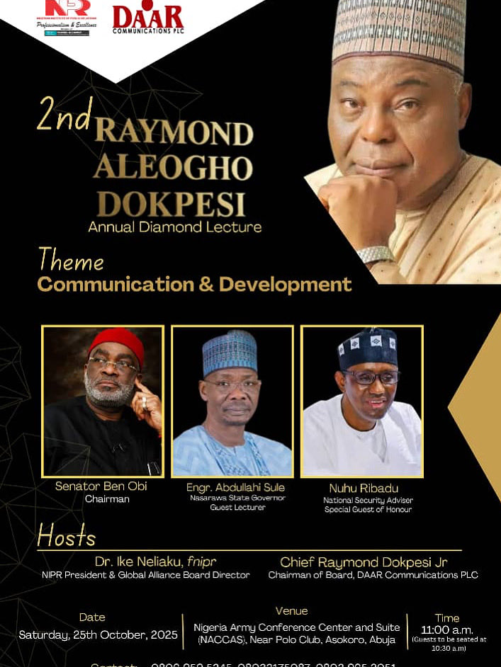 All is now set for the 2nd Raymond Aleogho Dokpesi memorial lecture.

NIPR &amp; DAAR inviting you to a great event to honour a man who contributed immensely in shaping communication landscape in Africa.

*Attendance is free, PLEASE, PLAN TO BE THERE*