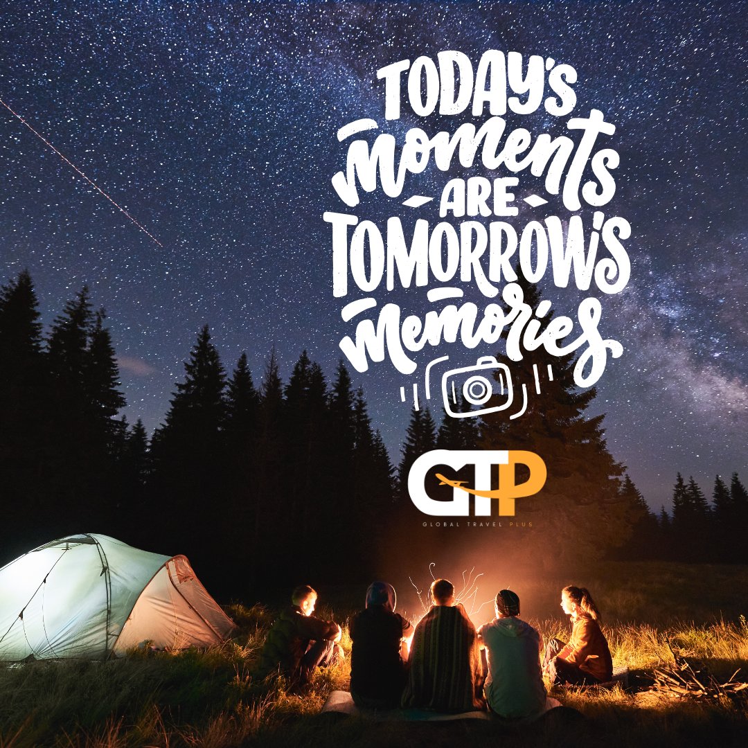 Capture the moments, savor the journey. Today’s experiences are the memories you’ll keep forever. #TravelQuote #GlobalTravelPlus #TravelAssistance