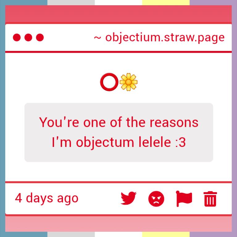 Objectium's tweet image. Oh, I'm glad you figured out you're objectum thanks to me! I always try to be a safe space for people to open up freely! ^_^
objectium.straw.page