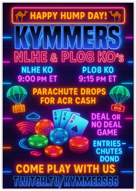 Kymmers66's tweet photo. 🔥 4G Army Hump Day Game Night! 
🔥NLHE + PLO8 Knockouts 🐪
💥 Parachutes, prizes, poker chaos & leaderboard points!
🚨 📢 ACR account? Sign Up Here 👉 https://t.co/6xzeXFuwJ0  USE CODE: KYMMERS
📺 LIVE: https://t.co/ypq8FqThlY
Who’s ready to own the night? 🎯 
🎉Come Play with us 🔥 @ACRSTormers