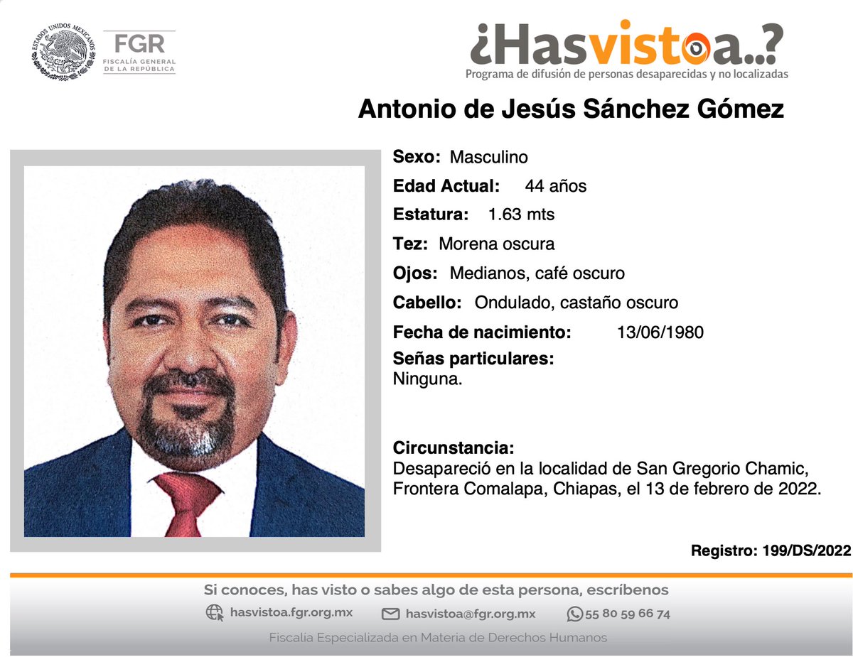 👤 ¿Has visto a Antonio de Jesús Sánchez Gómez?

🗓️📍 Se le vio por última vez el 13 de febrero de 2022 en #SanGregorioChamic, #FronteraComalapa, #Chiapas.

Si tienes información escríbenos:
📧 hasvistoa@fgr.org.mx  
📞 55 80 59 66 74  
🌐 hasvistoa.fgr.org.mx