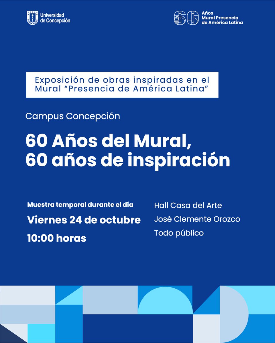 En el marco de las iniciativas comunitarias y los 60 años del Mural Presencia de América Latina, te invitamos a la exposición de obras inspiradas en su legado artístico y cultural.
📅 Viernes 24 de octubre, 10:00 horas
📍 Casa del Arte UdeC

#60AñosMural #PresenciaDeAméricaLatina