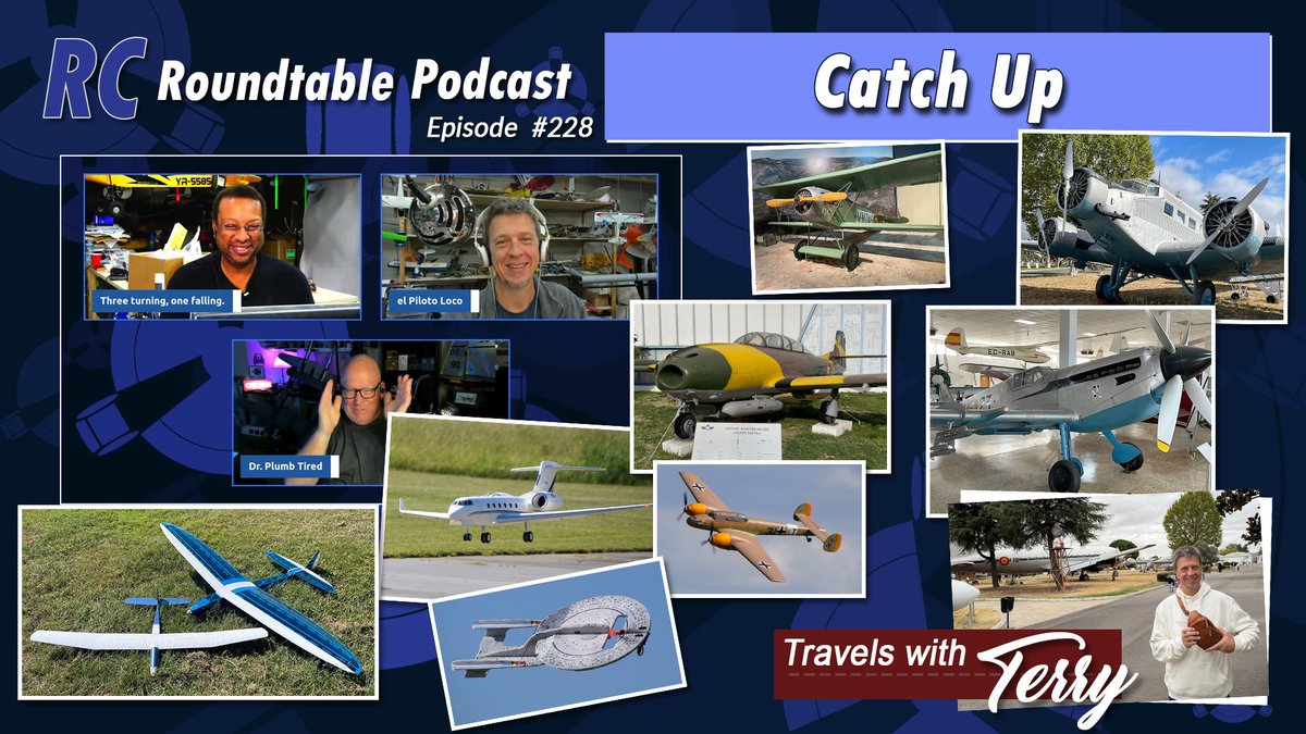 RCRoundtable's tweet photo. Episode 228: "Catch Up" is now live!
https://t.co/w78GJBSS9b

In this episode, the gang talks about BEST, Spain, gliders, and Wings Over Houston.
 -BEST (2:00)
 -Spain (51:30)
 -Scobee (1:21:00)
 -WOH (1:30:30)

#rcplane #rcpilot #podcast https://t.co/3FW0oyswaN