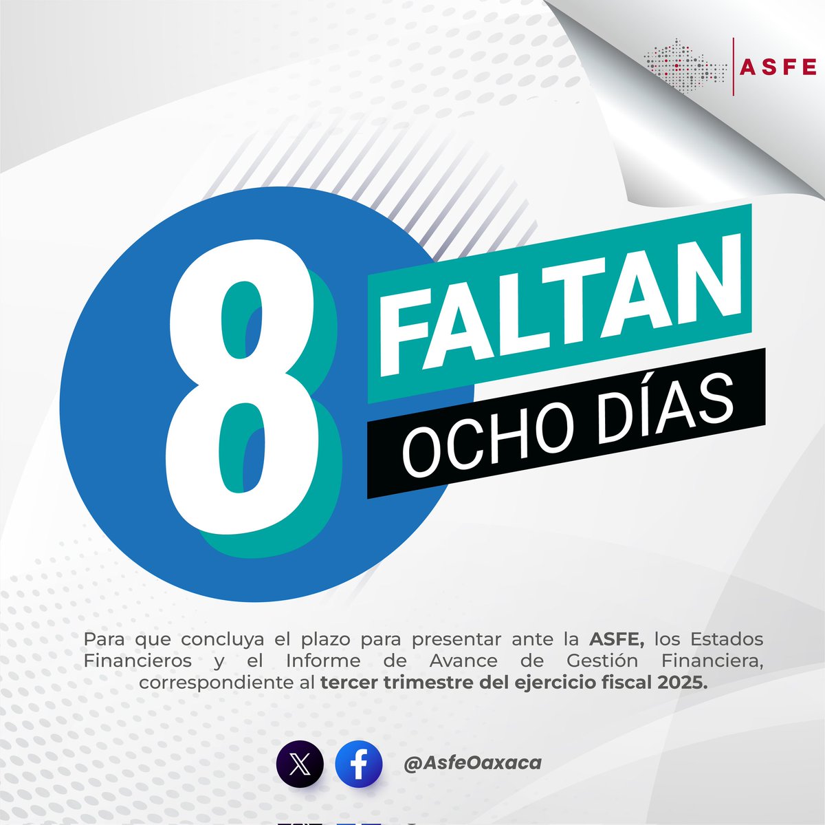 📢 #AtentoAviso
#AutoridadesMunicipales

#LaAuditoríaSuperiorDelEstado, informa que faltan ocho días para que concluya el plazo de entrega de los Estados Financieros y del Informe de Avance de Gestión Financiera correspondientes al Tercer Trimestre del Ejercicio Fiscal 2025.