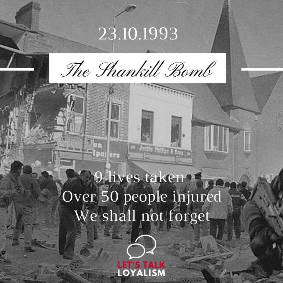 23.10.1993
9 lives taken
Over 50 people injured
We shall not forget
The Shankill Bomb