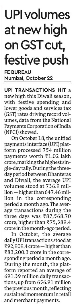'On October 18, the unified payments interface (UPI) platform processed 754 million payments worth Rs 1.02 lakh crore, marking the highest single-day tally.

During the three-day period between Dhanteras and Diwali, the average UPI volumes stood at 736.9 million — higher than