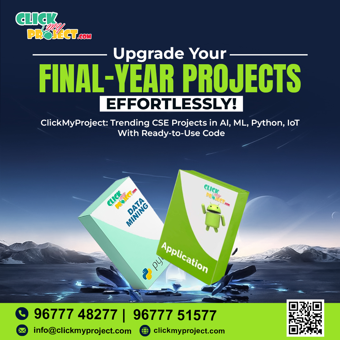 ClickMyProject's tweet image. Make Your Final Year Project Stand Out with ClickMyProject 🎓💡
🔗 website: clickmyproject.com
#clickmyprojectmadurai #finalyearprojects #cseprojects #aiprojects #mlprojects #pythonprojects #iotproject #engineeringprojects #computerengineering #academicprojects #projectidea