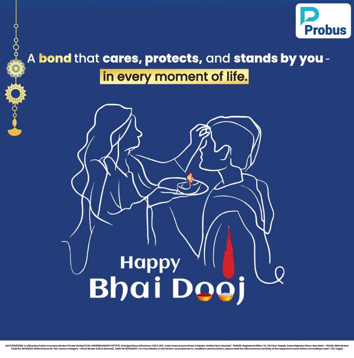 ProbusInsurance's tweet image. Just like the love between a brother and sister, Probus stands by you — safeguarding what truly matters. ❤️
#HappyBhaiDooj #ProbusCares #withprobus