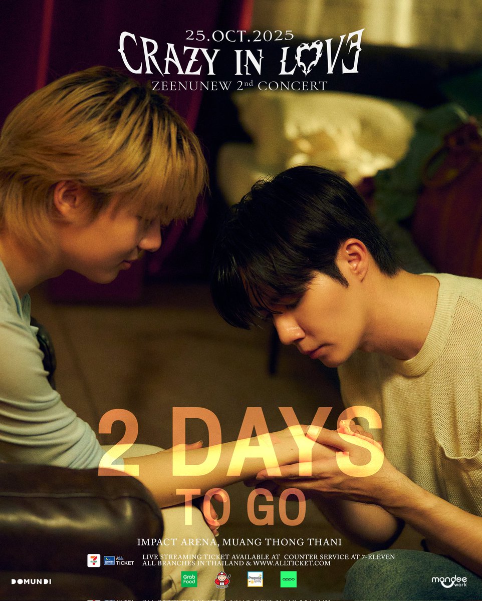 DomundiTV's tweet image. 𝟐 𝑫𝑨𝒀𝑺 𝑻𝑶 𝑮𝑶‼️
นับถอยหลัง 2 วัน! เตรียมเสียงกรี๊ดของทุกคนให้พร้อม แล้วมาเจอกันใน 𝐙𝐞𝐞𝐍𝐮𝐍𝐞𝐰 𝟐𝐧𝐝 𝐂𝐨𝐧𝐜𝐞𝐫𝐭 “𝓒𝓡𝓐𝓩𝓨 𝓘𝓝 𝓛𝓞𝓥𝓔” ❤️🔥✨️
🎫 Live Streaming allticket.com/event/zeenunew…
🏹 : 25 OCTOBER 2025 (SAT)
⏰ : 18.00 น. | 6 PM (GMT+7)
📍 : IMPACT…
