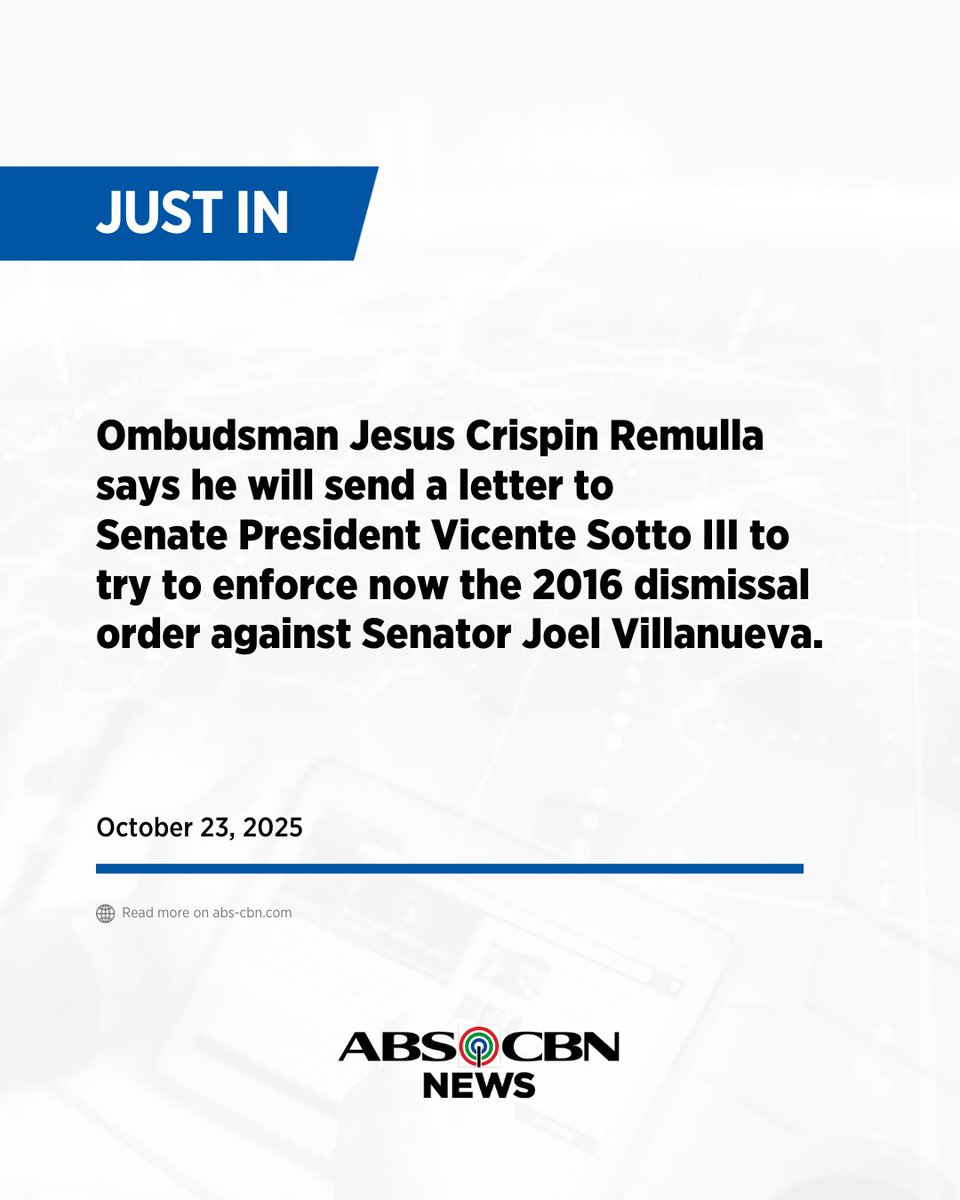 ABSCBNNews's tweet image. Ombudsman Jesus Crispin Remulla says he will send a letter to Senate President Vicente Sotto III to try to enforce now the 2016 dismissal order against Senator Joel Villanueva.
Remulla tells #ANCHeadstart that he will write the letter today, October 23, and personally deliver it…