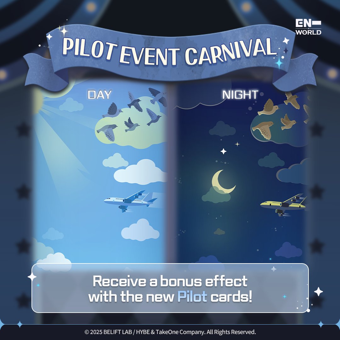 ENHYPENWORLD_X's tweet image. ✈PILOT EVENT CARNIVAL OPEN✨

Enjoy the PILOT Event Carnival in two modes — Day &amp;amp; Night! 
Own the new [PILOT] theme to boost your bonus effects up! up! 

View details | 자세히 보기 🔗 enhypenworld.com/board.html?boa…

✈기장 이벤트 카니발 오픈✨

데이&amp;amp;나이트 2개의 모드로 즐기는
기장…