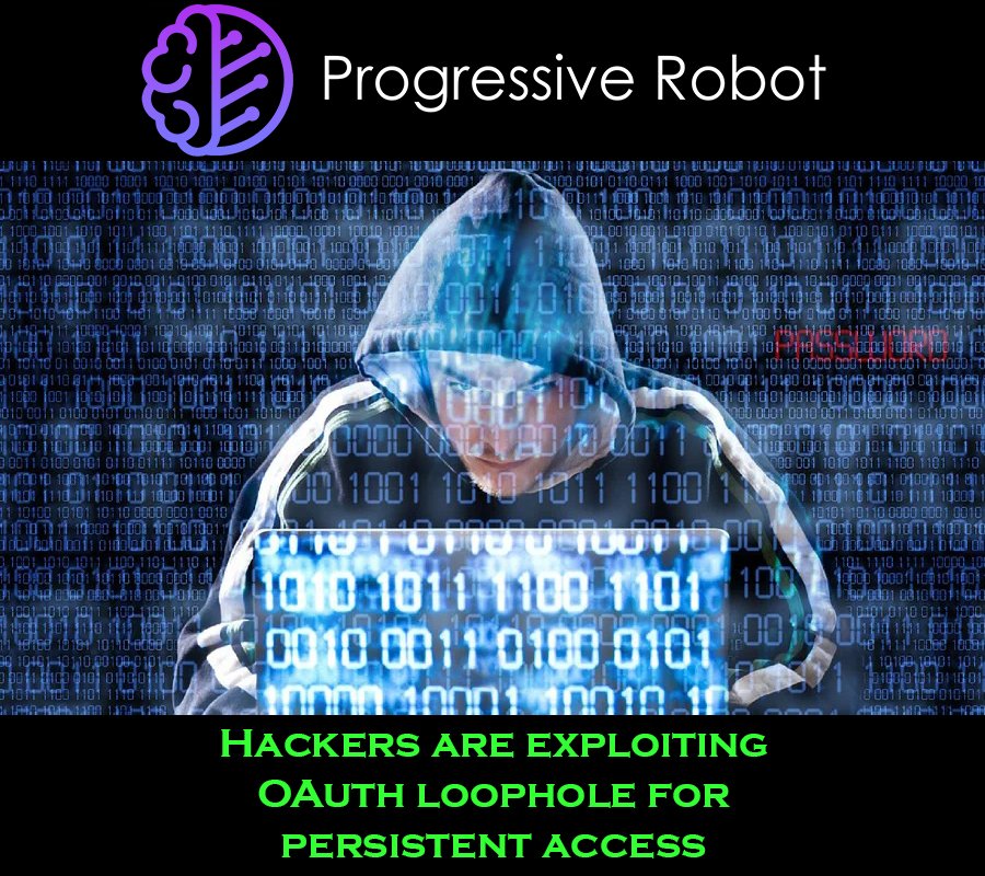 ProgresiveRobot's tweet image. 🚨 Active threat: attackers are weaponizing OAuth apps for persistent cloud access — password resets and MFA won’t kick them out. Patch app permissions and revoke suspicious grants NOW. 
#CyberSecurity #OAuth #CloudSecurity #InfoSec #MFA #ThreatIntel
